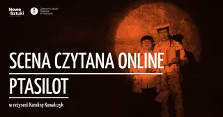 Scena Czytana // Ptasilot // ONLINE